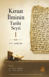 Kıraat İlminin Tarihi Seyri I (I-V. Asırlar) - Fecr Yayınevi