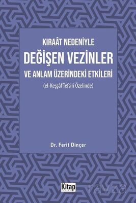 Kıraat Nedeniyle Değişen Vezinler ve Anlam Üzerindeki Etkileri (El Keşşaf Tefsiri Özelinde) - 1