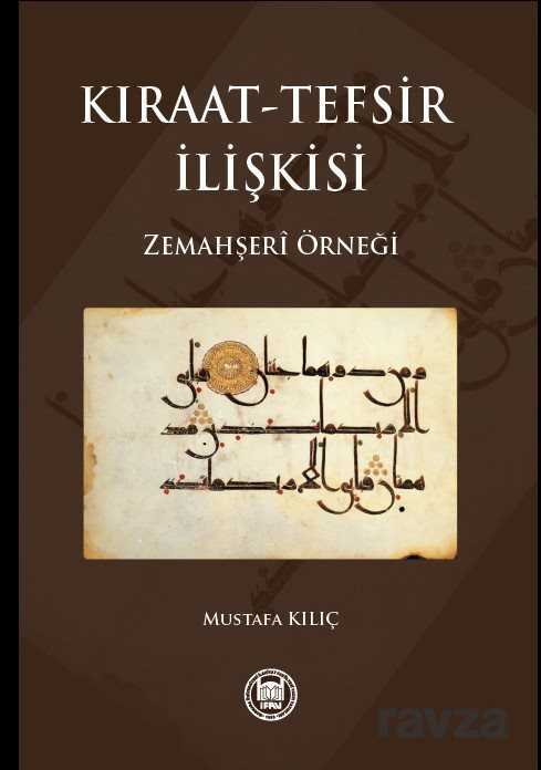 Kıraat-Tefsir İlişkisi - M.Ü. İlahiyat Fak. Vakfı Yayınları