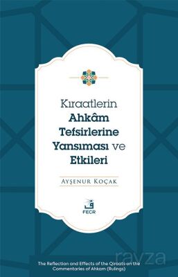 Kıraatlerin Ahkam Tefsirlerine Yansıması ve Etkileri - 1