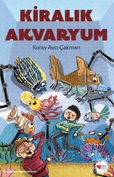 Kiralık Akvaryum - Can Çocuk Yayınları