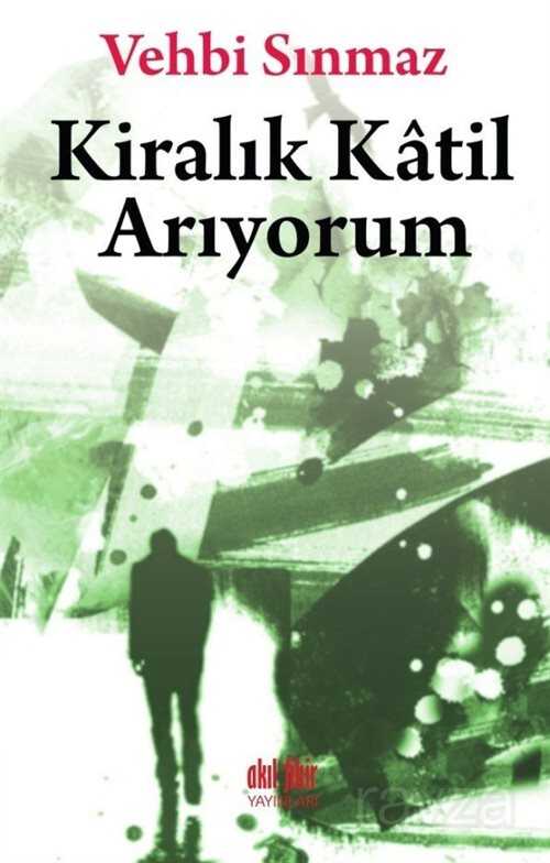 Kiralık Katil Arıyorum - Akıl Fikir Yayınları