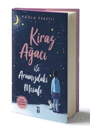 Kiraz Ağacı ile Aramızdaki Mesafe (Bez Ciltli Sert Kapak) - Timaş Genç Yayınları