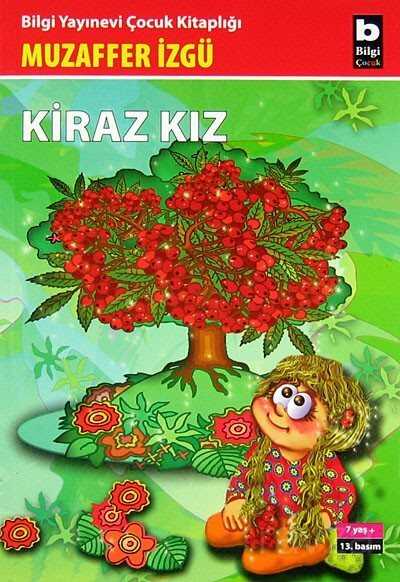 Kiraz Kız - Bilgi Yayınevi Çocuk Kitapları