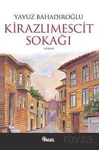 Kirazlı Mescid Sokağı - Nesil Yayınları