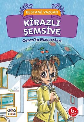 Kirazlı Şemsiye / Ceren'in Maceraları - 1