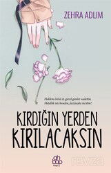 Kırdığın Yerden Kırılacaksın - Ahbap Kitap