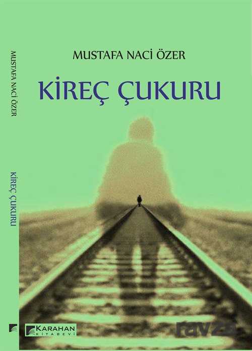 Kireç Çukuru - Karahan Kitabevi