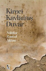 Kireci Kavlamış Duvar - Çıra Yayınları