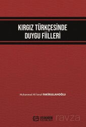 Kırgız Türkçesinde Duygu Fiilleri - Efe Akademi Yayınları