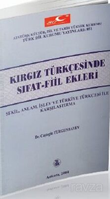 Kırgız Türkçesinde Sıfat - Fiil Ekleri - 1