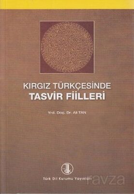 Kırgız Türkçesinde Tasvir Filleri - 1