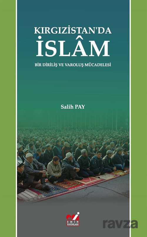 Kırgızistan’da İslam - Emin Yayınları (Bursa)