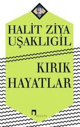 Kırık Hayatlar - Dergah Yayınları