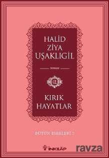 Kırık Hayatlar / Bütün Eserleri 3 - İnkılap Kitabevi