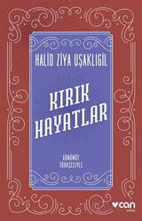 Kırık Hayatlar (Günümüz Türkçesiyle) - Can Yayınları