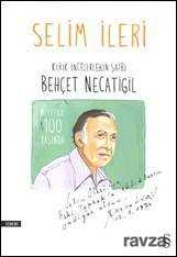 Kırık İnceliklerin Şairi Behçet Necatigil - Everest Yayınları