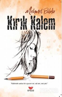 Kırık Kalem - 1
