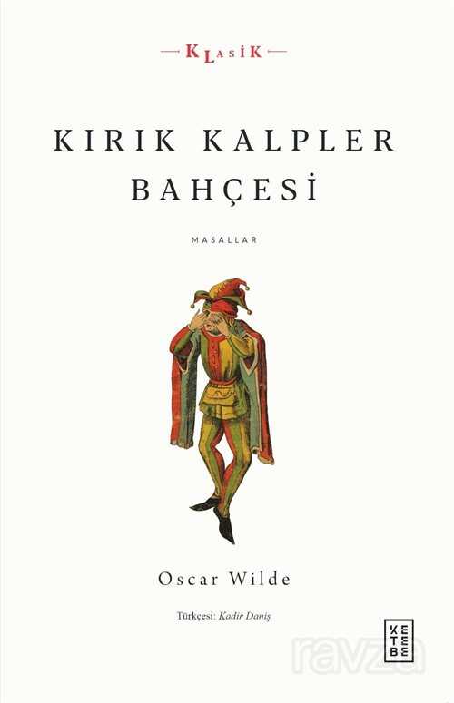 Kırık Kalpler Bahçesi - Ketebe Yayınevi