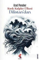 Kırık Kalpler Ülkesi / Dilistan'dan - Klaros Yayınları
