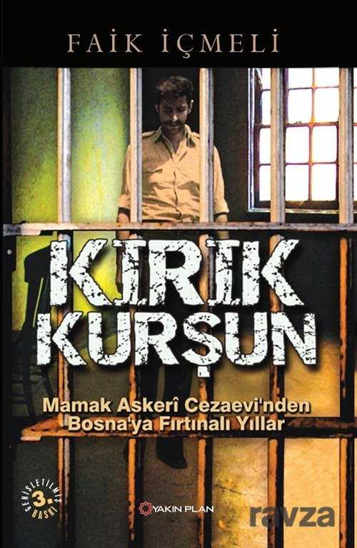 Kırık Kurşun - 1