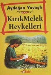 Kırık Melek Heykelleri - Bulut Yayınları