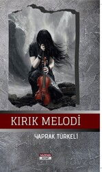 Kırık Melodi - Nazenin Kitap