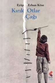 Kırık Otlar Çağı - 1