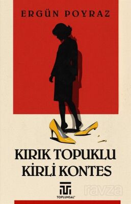 Kırık Topuklu Kirli Kontes - 1