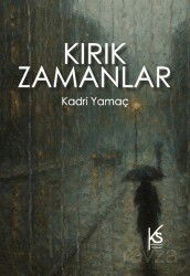 Kırık Zamanlar - Kitap Saati Yayınları