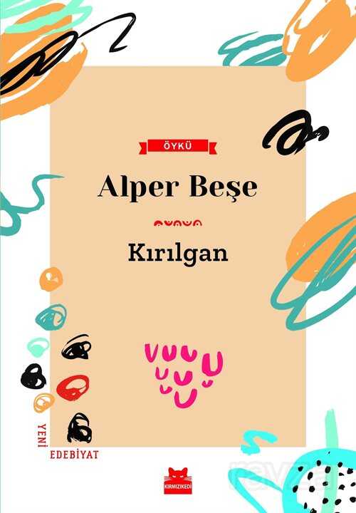 Kırılgan - Kırmızı Kedi Yayınevi