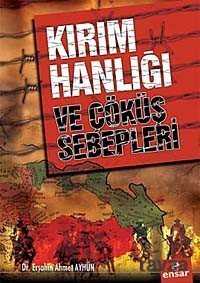 Kırım Hanlığı ve Çöküş Sebepleri - 1