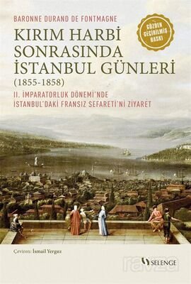 Kırım Harbi Sonrasında İstanbul Günleri (1855-1858) - 1