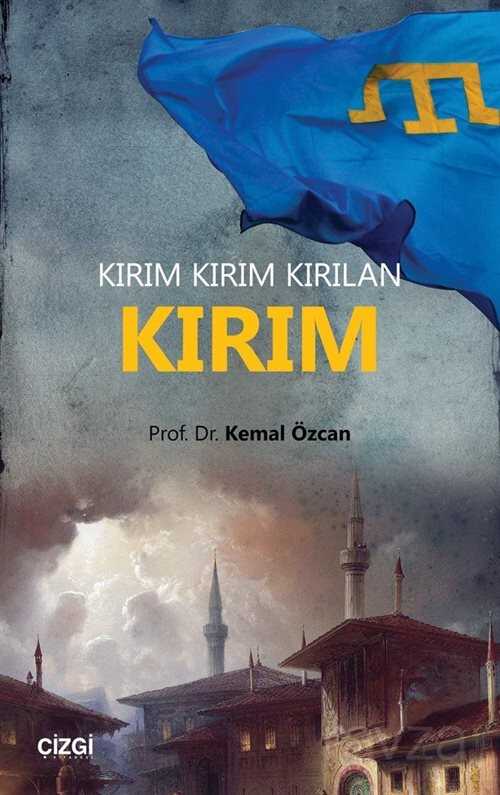 Kırım Kırım Kırılan Kırım - Çizgi Kitabevi