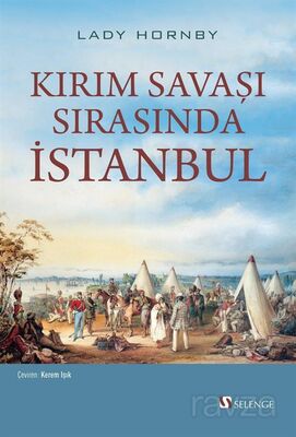 Kırım Savaşı Sırasında İstanbul - 1