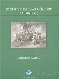 Kırım ve Kafkas Göçleri (1856-1876) - 1