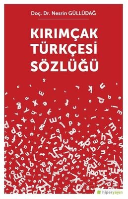 Kırımçak Türkçesi Sözlüğü - 1