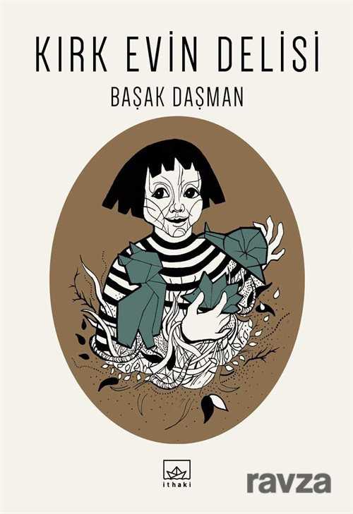 Kırk Evin Delisi - İthaki Yayınları