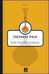 Kırk Güzeller Çeşmesi - Kapı Yayınları