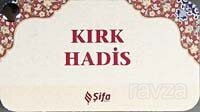 Kırk Hadis (Kart) - Şifa Yayınevi