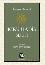 Kırk Hadis Şerhi - Hisar Yayınları