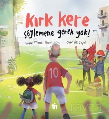 Kırk Kere Söylemene Gerek Yok! - 1
