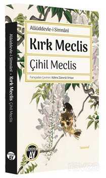 Kırk Meclis - Çihil Meclis - Büyüyenay Yayıncılık
