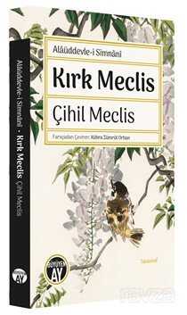 Kırk Meclis - Çihil Meclis - 1