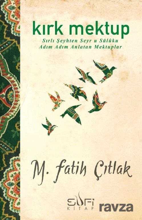 Kırk Mektup - Sufi Kitap Yayınları