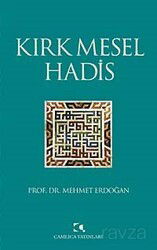 Kırk Mesel Hadis - Çamlıca Yayınları