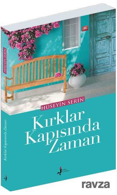 Kırklar Kapısında Zaman - Kırk Kandil