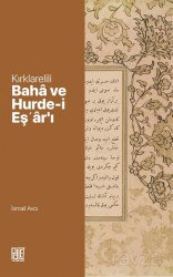 Kırklarelili Baha ve Hurde-İ Eş'ar'ı - Palet Yayınları (Konya)