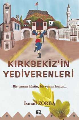 Kırksekiz'in Yediverenleri - 1