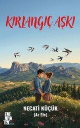 Kırlangıç Aşkı - Edebiyatist Yayınevi